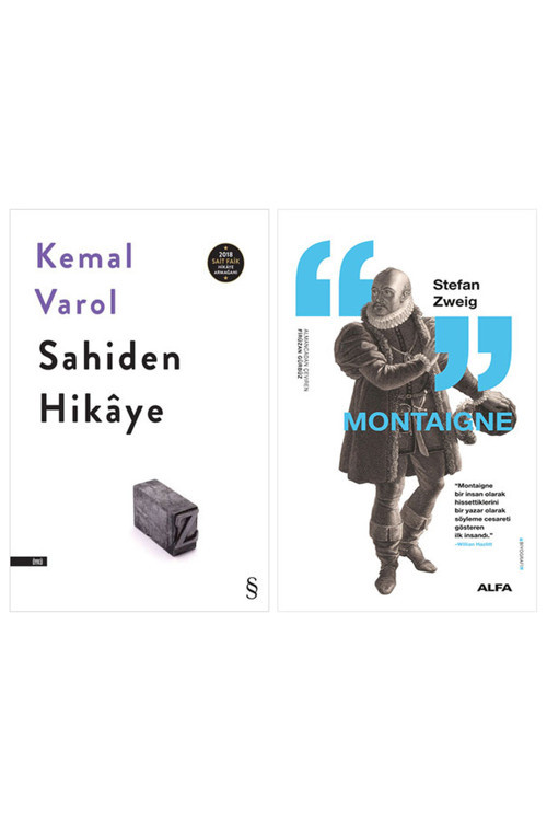 Sahiden Hikâye + Montaigne