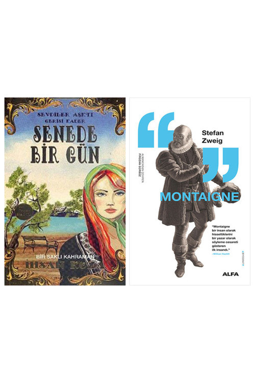 Senede Bir Gün + Montaigne