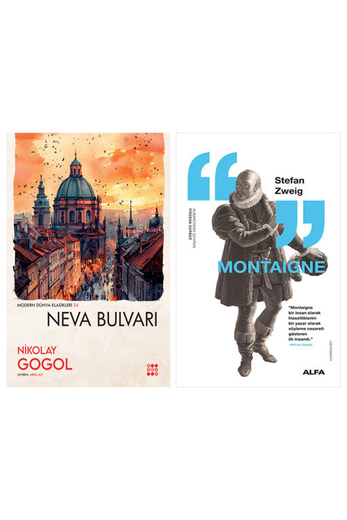 Neva Bulvarı + Montaigne