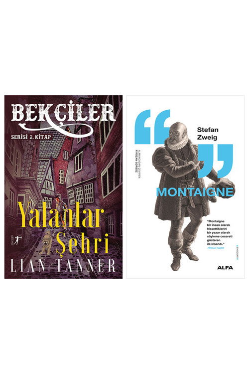 Yalanlar Şehri + Montaigne