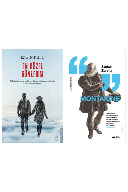 En Güzel Dünlerim + Montaigne