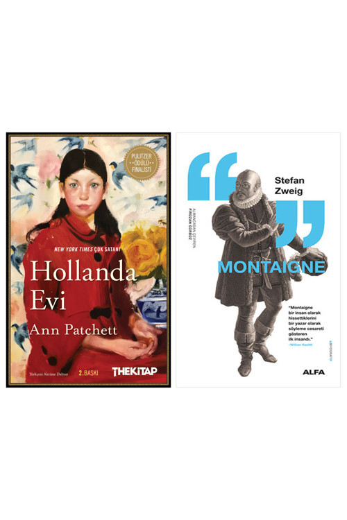 Hollanda Evi + Montaigne