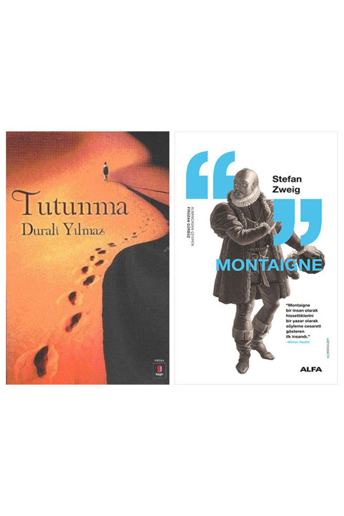 Tutunma + Montaigne