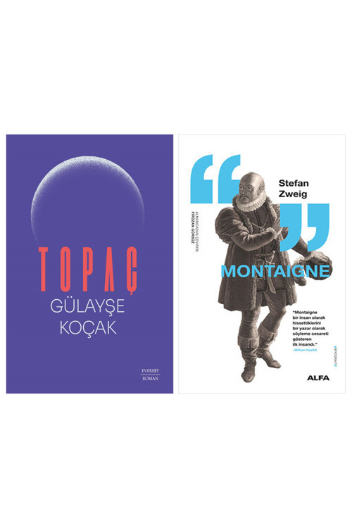 Topaç + Montaigne