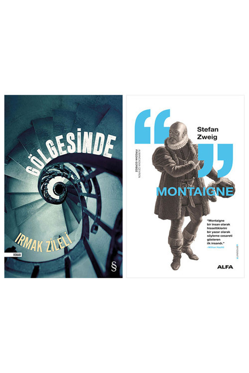 Gölgesinde + Montaigne