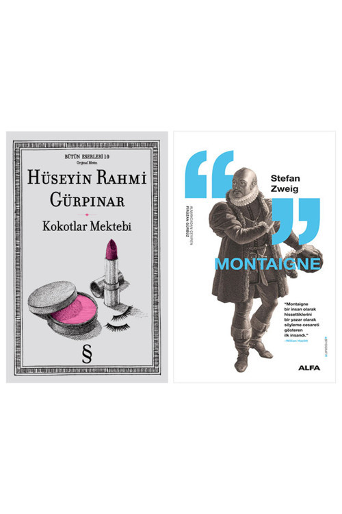 Kokotlar Mektebi + Montaigne