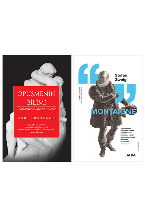 Öpüşmenin Bilimi + Montaigne