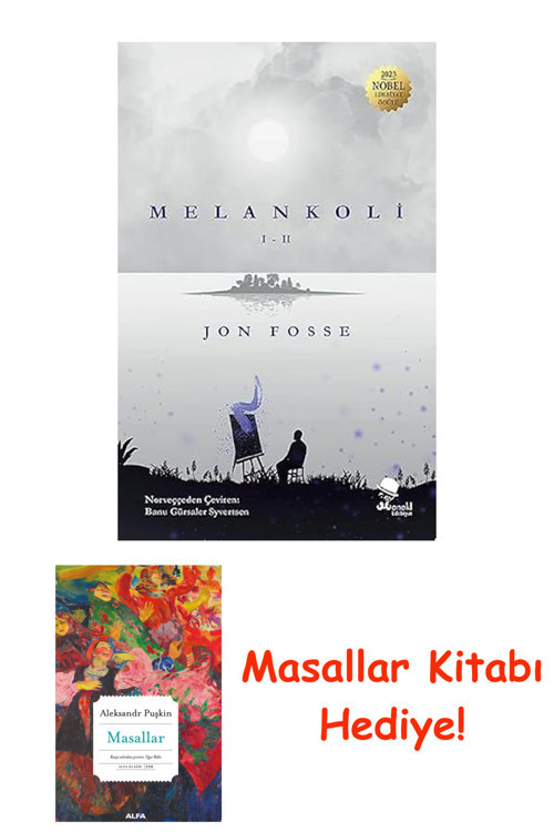 Melankoli + Masallar Kitabı