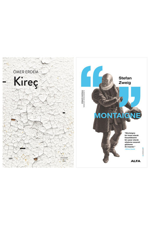 Kireç + Montaigne