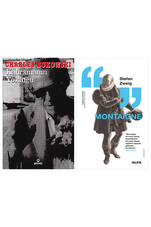 Kahramanın Yokluğu + Montaigne
