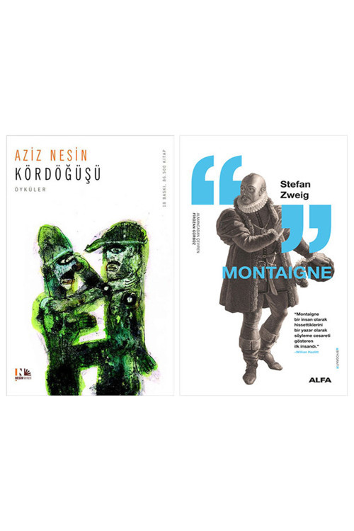 Kördöğüşü + Montaigne
