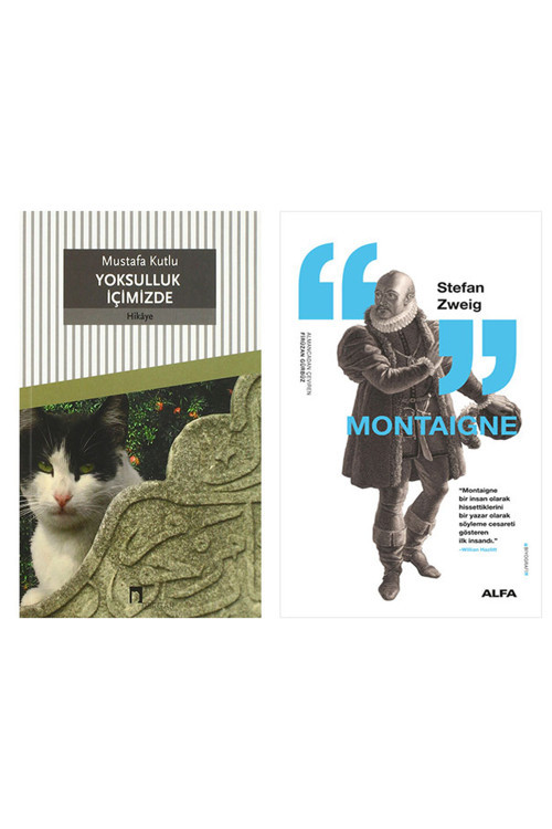 Yoksulluk İçimizde + Montaigne