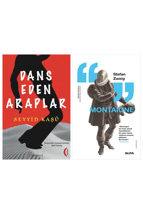 Dans Eden Araplar + Montaigne