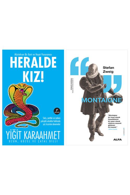 Heralde Kız! + Montaigne