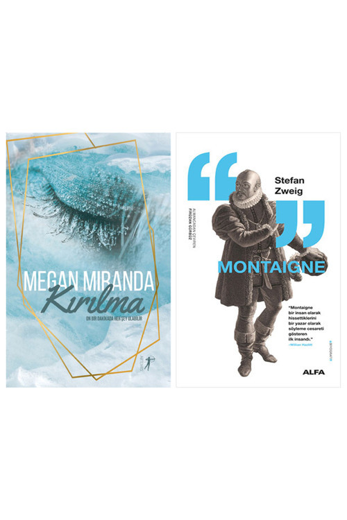 Kırılma + Montaigne