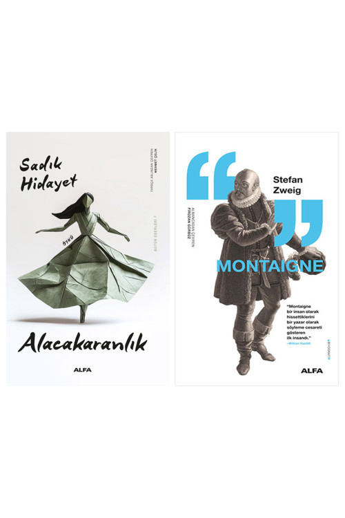 Alacakaranlık + Montaigne