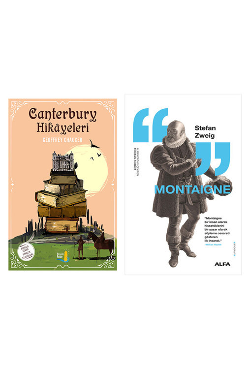 Canterbury Hikâyeleri + Montaigne