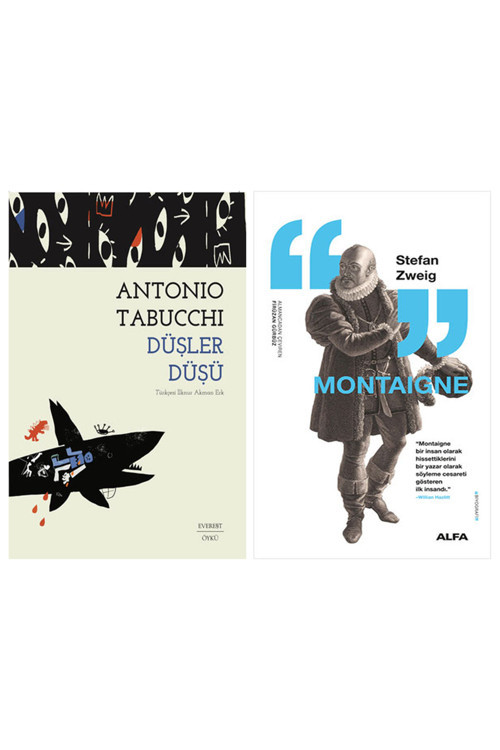 Düşler Düşü + Montaigne