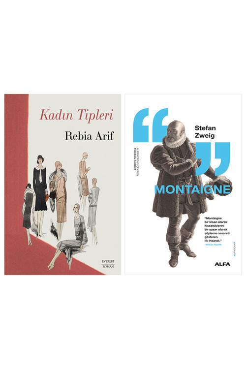 Kadın Tipleri + Montaigne