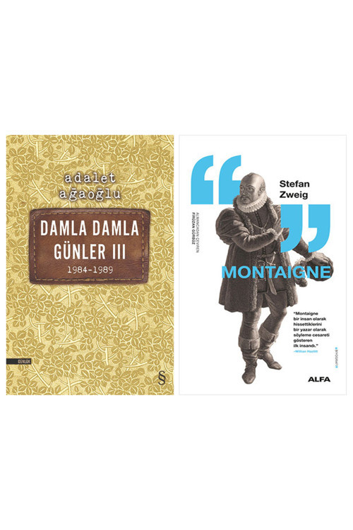 Damla Damla Günler 3 + Montaigne