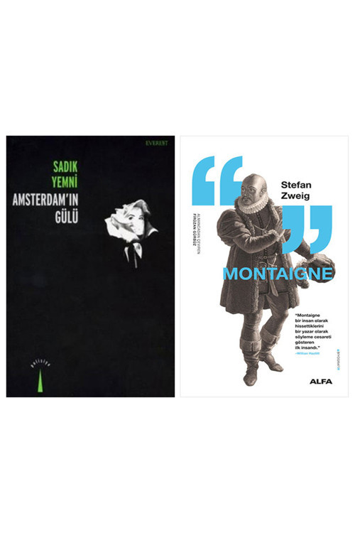 Amsterdam'In Gülü + Montaigne
