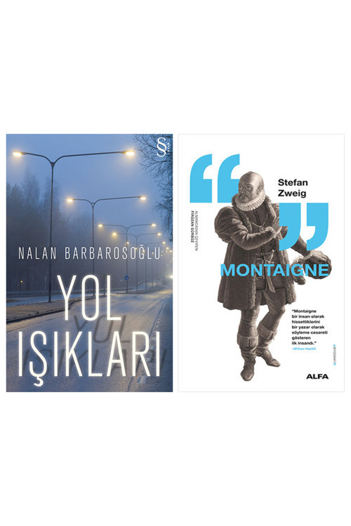 Yol Işıkları + Montaigne