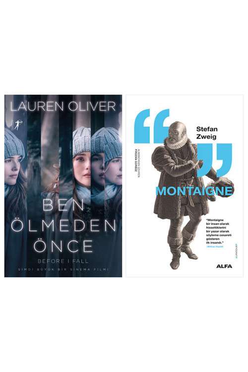 Ben Ölmeden Önce + Montaigne