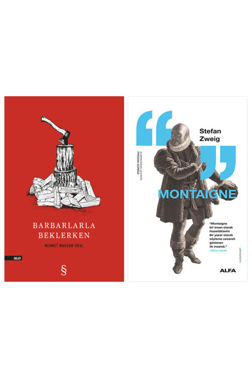 Barbarlarla Beklerken + Montaigne