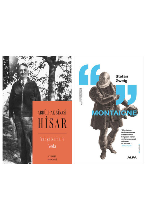 Yahya Kemal’E Veda + Montaigne