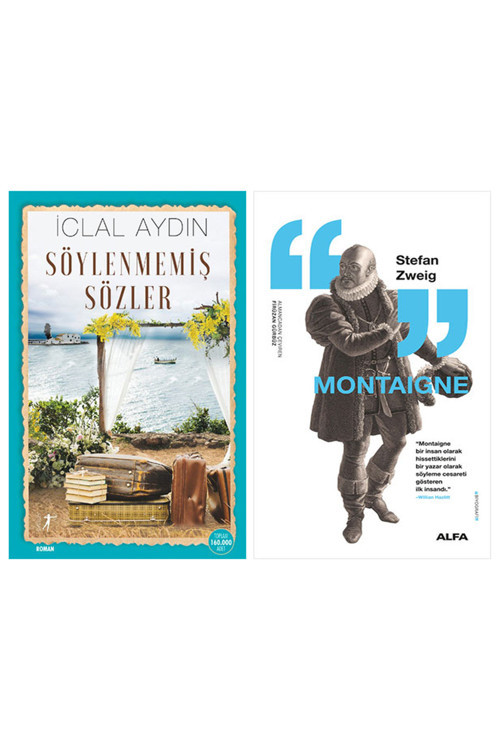 Söylenmemiş Sözler + Montaigne