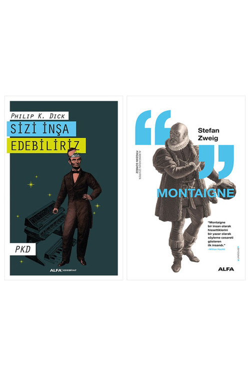 Sizi İnşa Edebiliriz + Montaigne