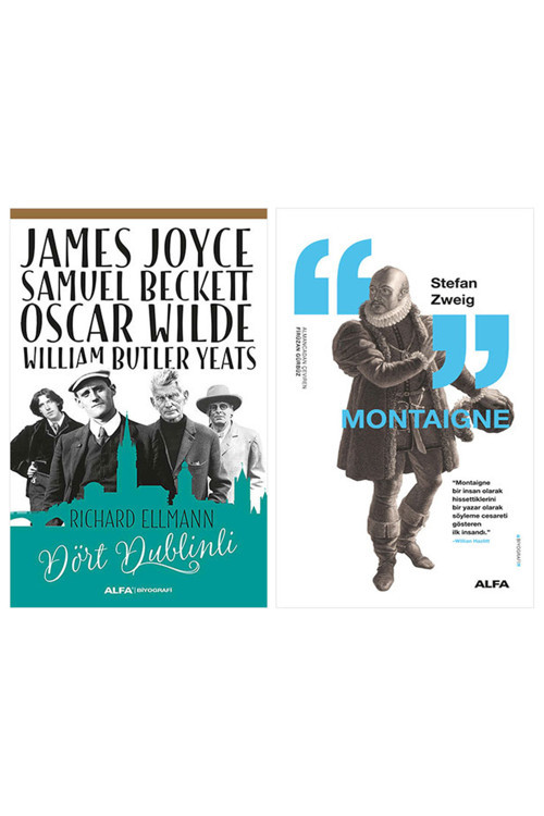 Dört Dublinli + Montaigne