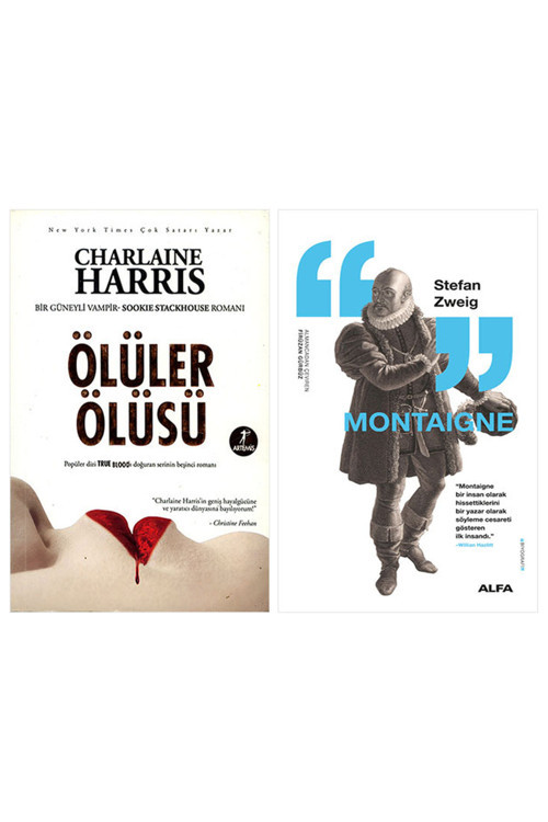 Ölüler Ölüsü + Montaigne
