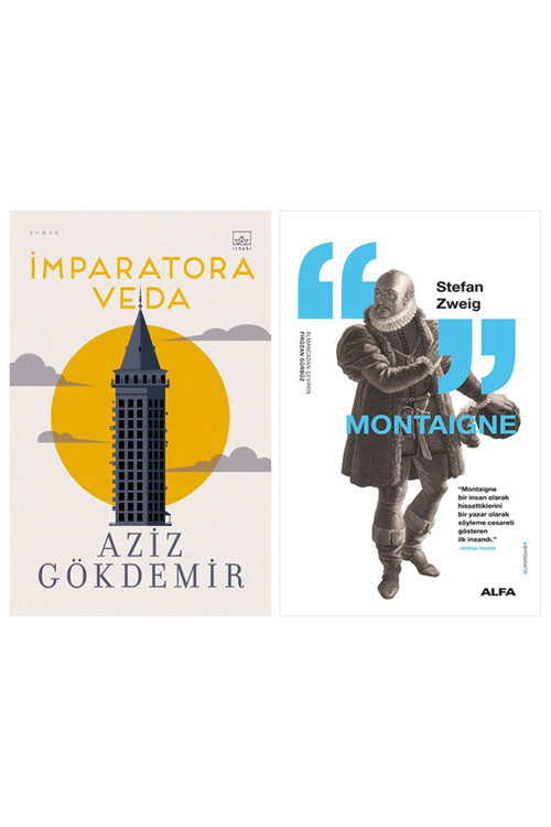 İmparatora Veda + Montaigne