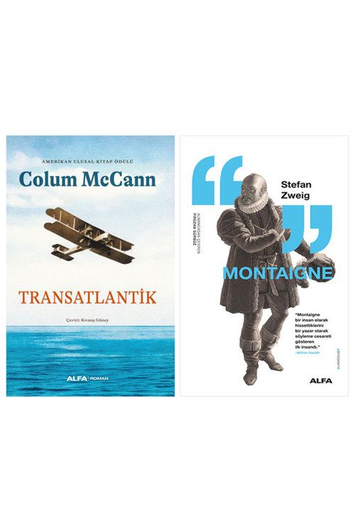 Transatlantik + Montaigne