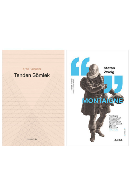 Tenden Gömlek + Montaigne