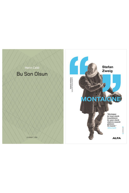 Bu Son Olsun + Montaigne