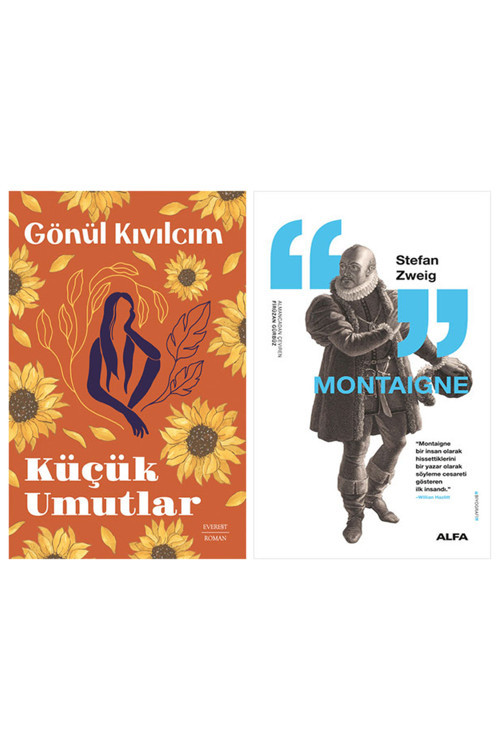 Küçük Umutlar + Montaigne