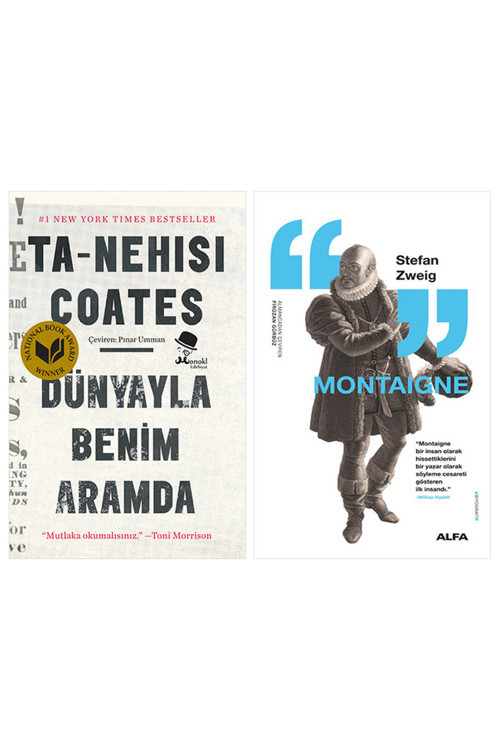 Dünyayla Benim Aramda + Montaigne