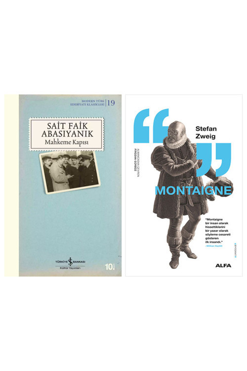Mahkeme Kapısı + Montaigne