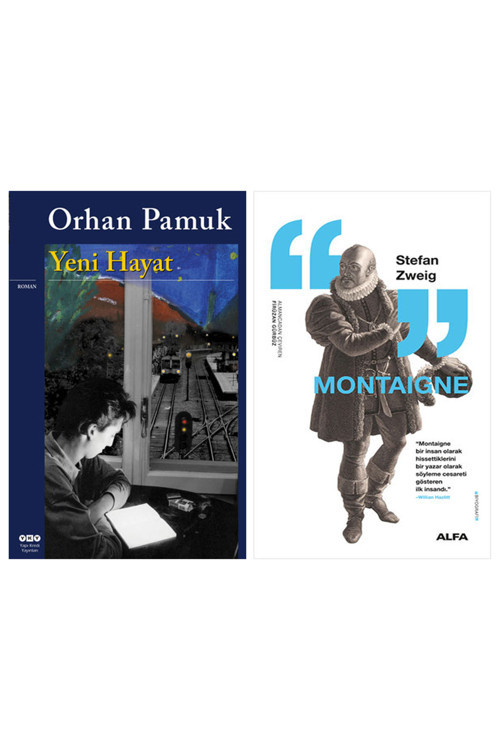 Yeni Hayat + Montaigne