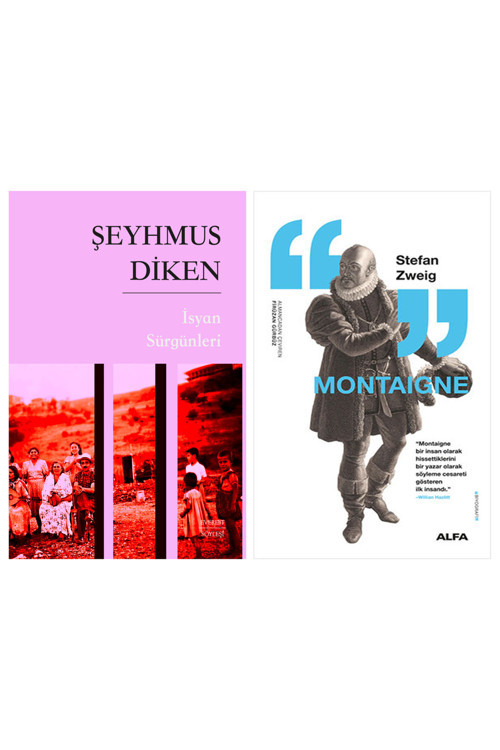 İsyan Sürgünleri + Montaigne