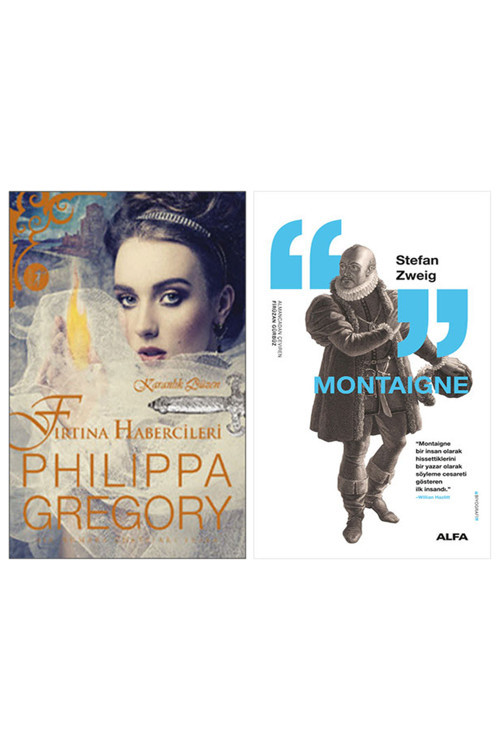 Fırtına Habercileri + Montaigne