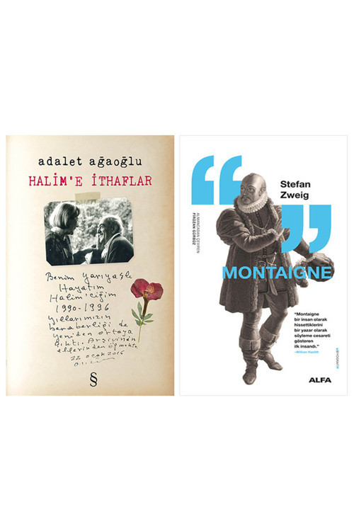 Halim'E İthaflar + Montaigne