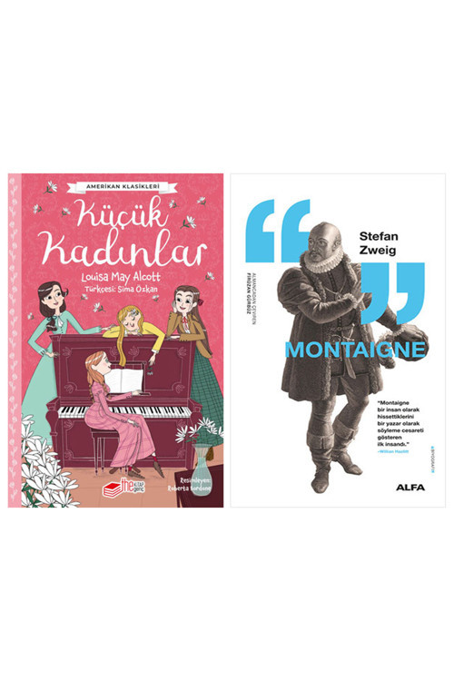Küçük Kadınlar + Montaigne