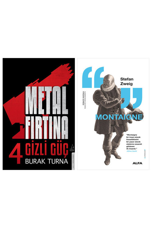 Metal Fırtına 4 + Montaigne