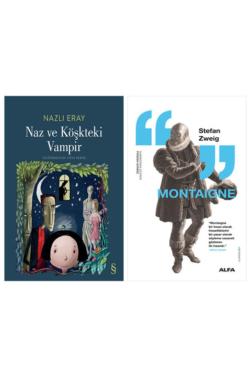 Naz Ve Köşkteki Vampir + Montaigne