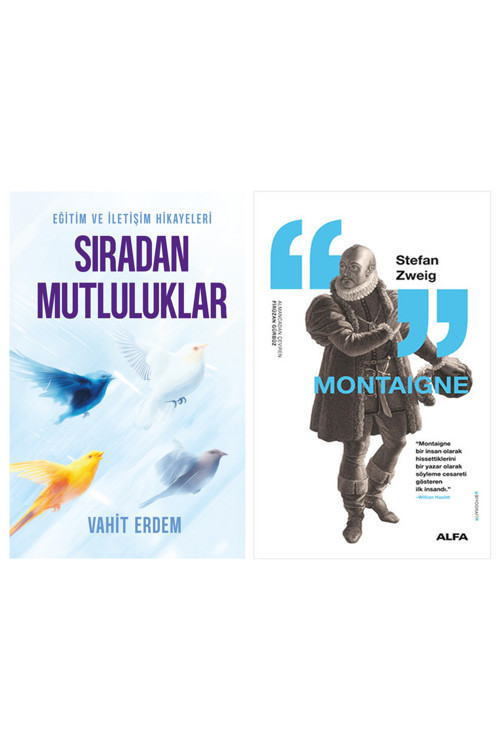 Sıradan Mutluluklar + Montaigne