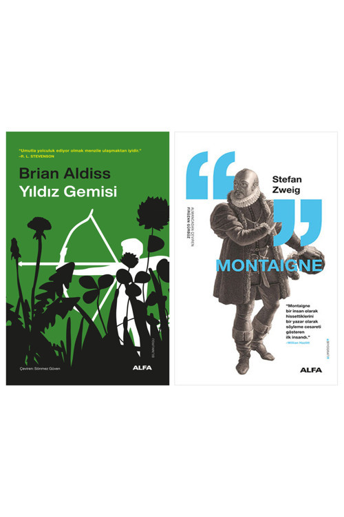 Yıldız Gemisi + Montaigne