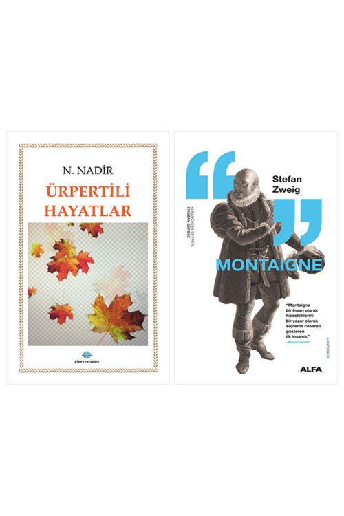 Ürpertili Hayatlar + Montaigne